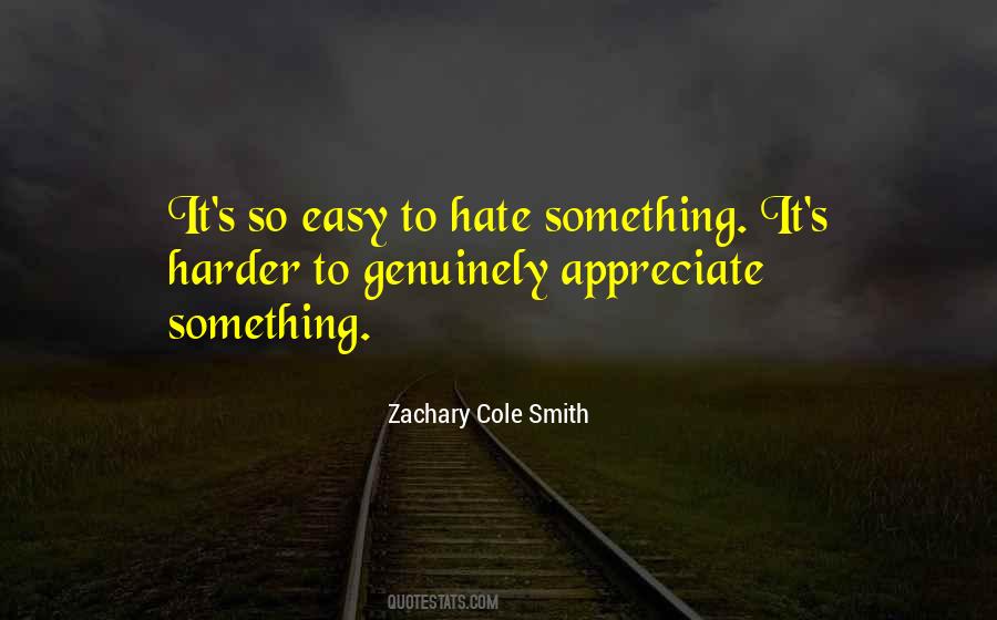 Zachary Cole Smith Quotes #1492543