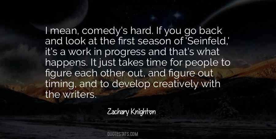 Zachary Knighton Quotes #382734