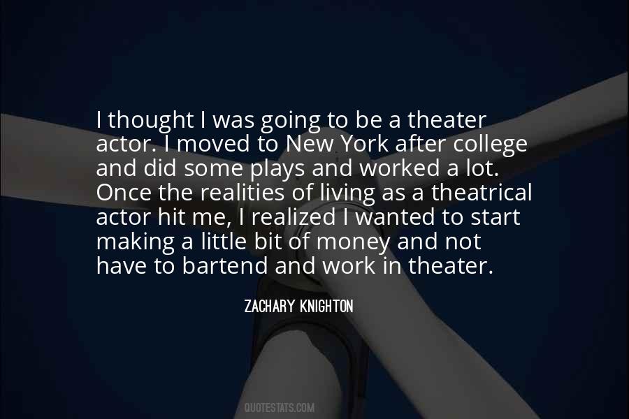 Zachary Knighton Quotes #762058
