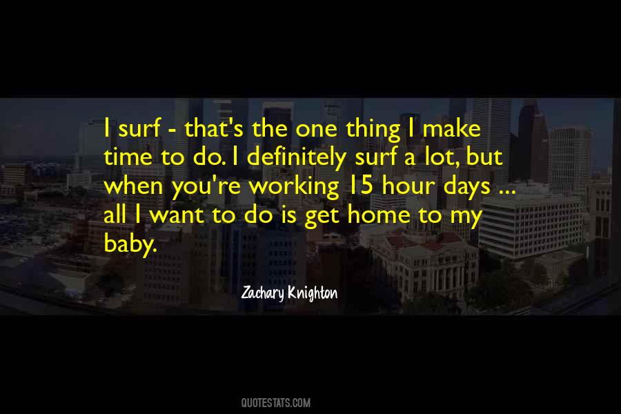 Zachary Knighton Quotes #947163