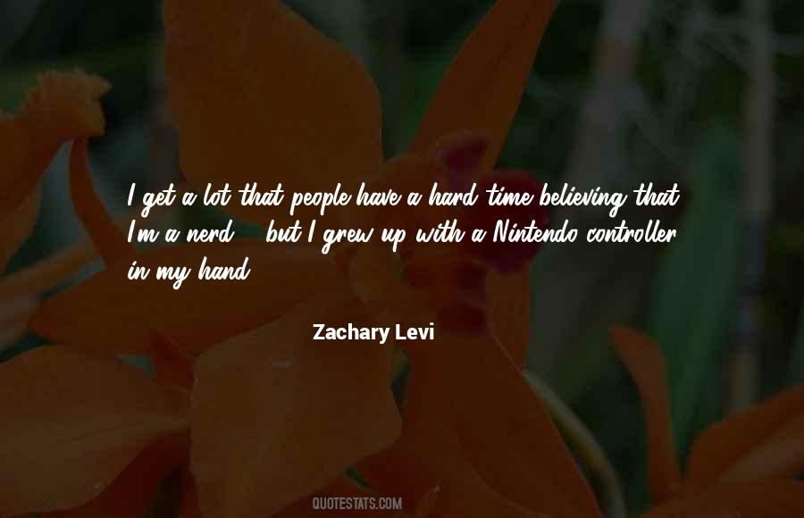 Zachary Levi Quotes #309433
