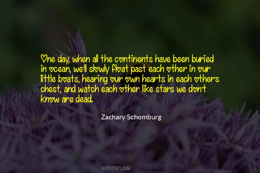 Zachary Schomburg Quotes #630108