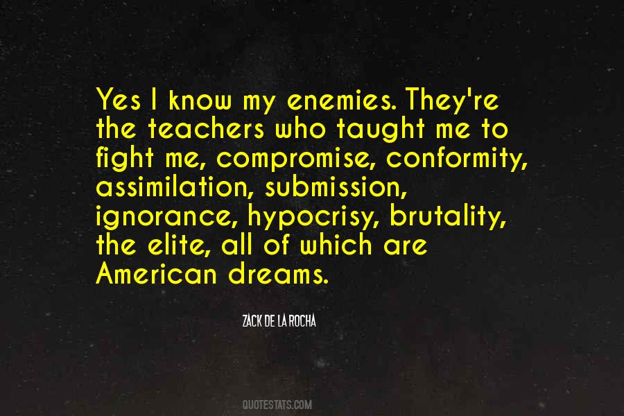 Zack De La Rocha Quotes #1517853