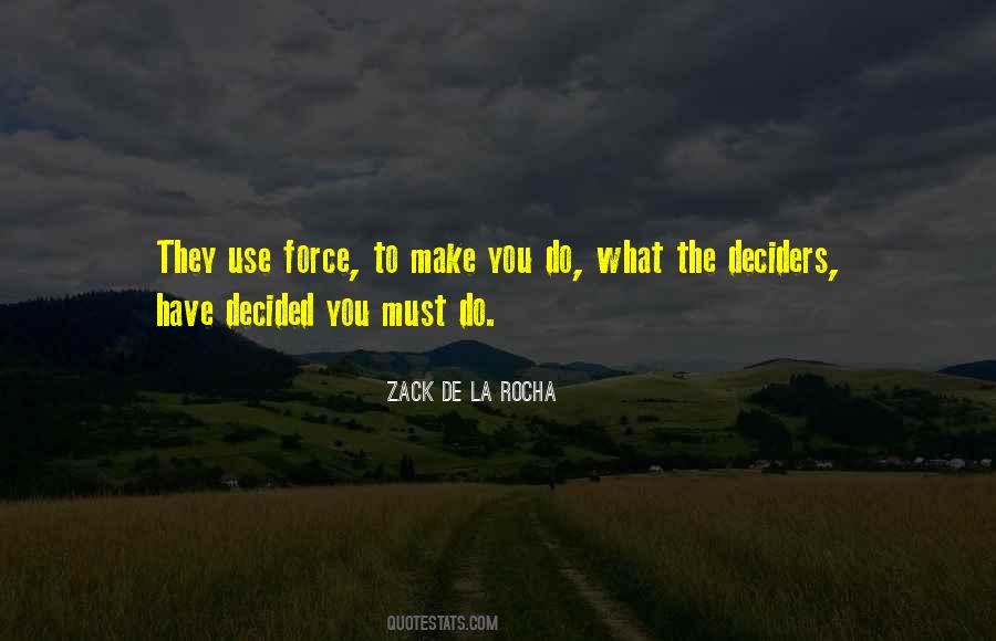 Zack De La Rocha Quotes #1828963