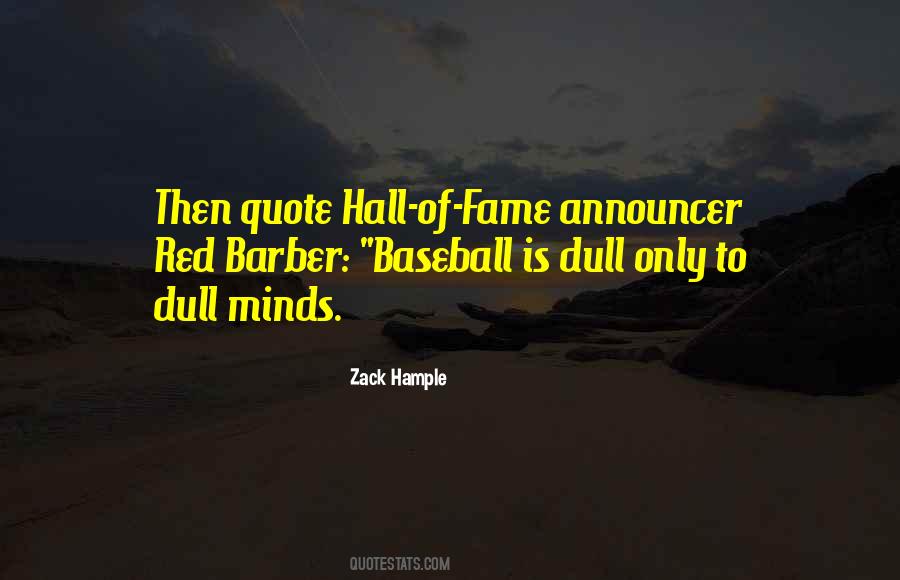 Zack Hample Quotes #875746 Zack Hample Quotes #875746