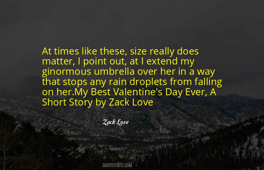 Zack Love Quotes #365271