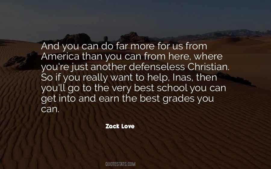 Zack Love Quotes #405216