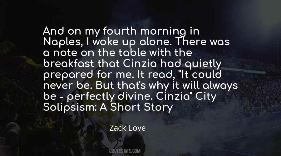 Zack Love Quotes #556128