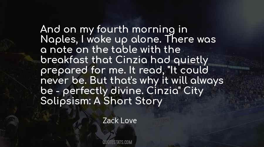 Zack Love Quotes #556128