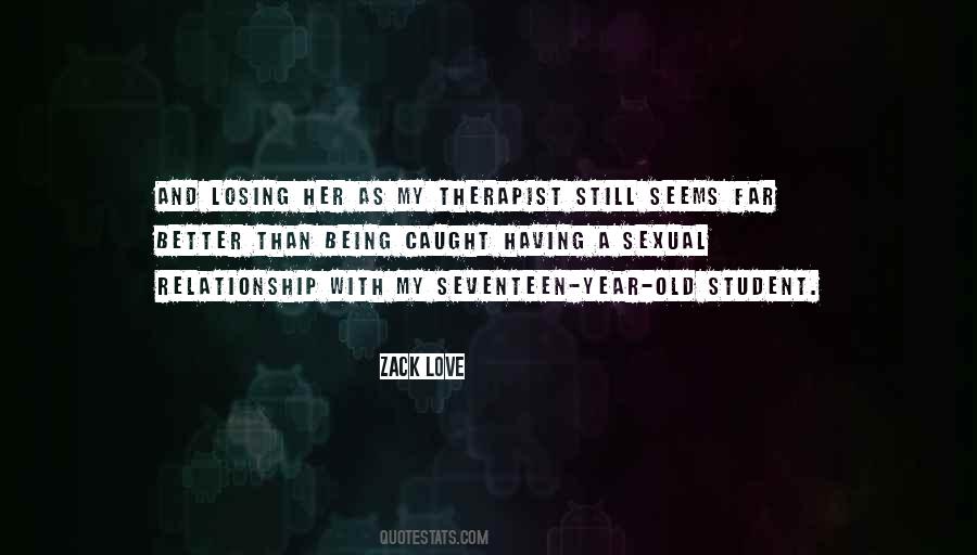 Zack Love Quotes #577614