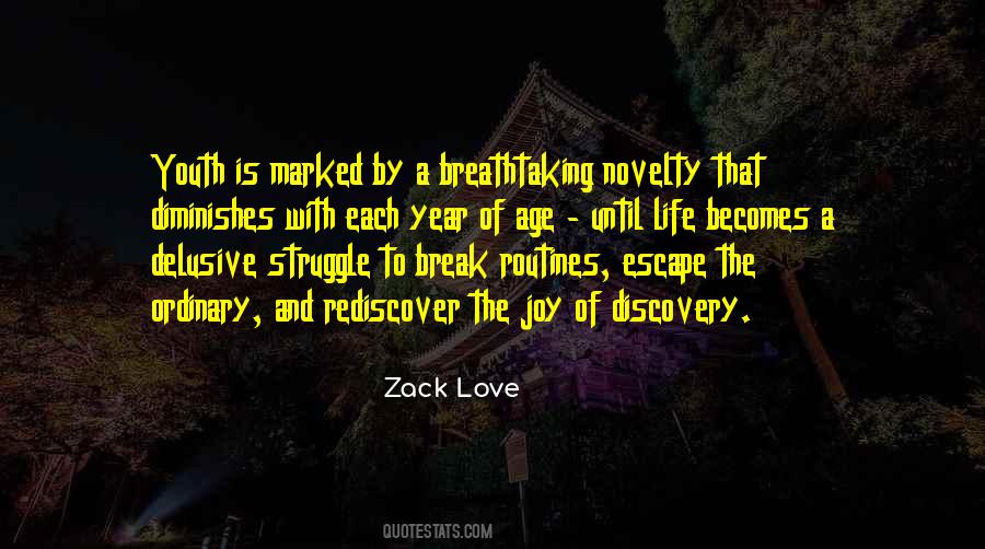 Zack Love Quotes #727209