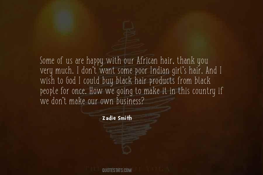 Zadie Smith Quotes #1059824