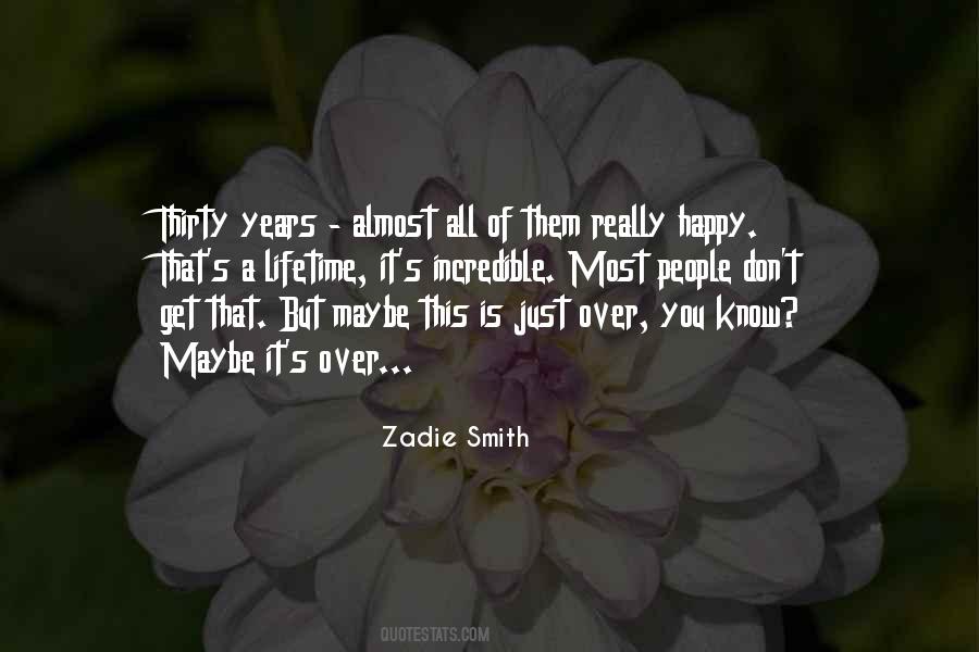 Zadie Smith Quotes #1224612