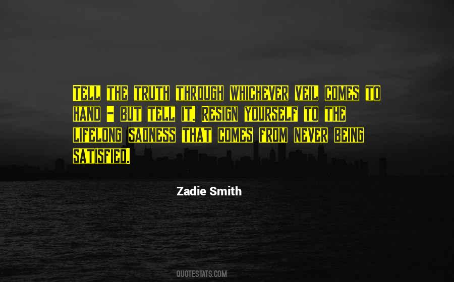 Zadie Smith Quotes #1303197