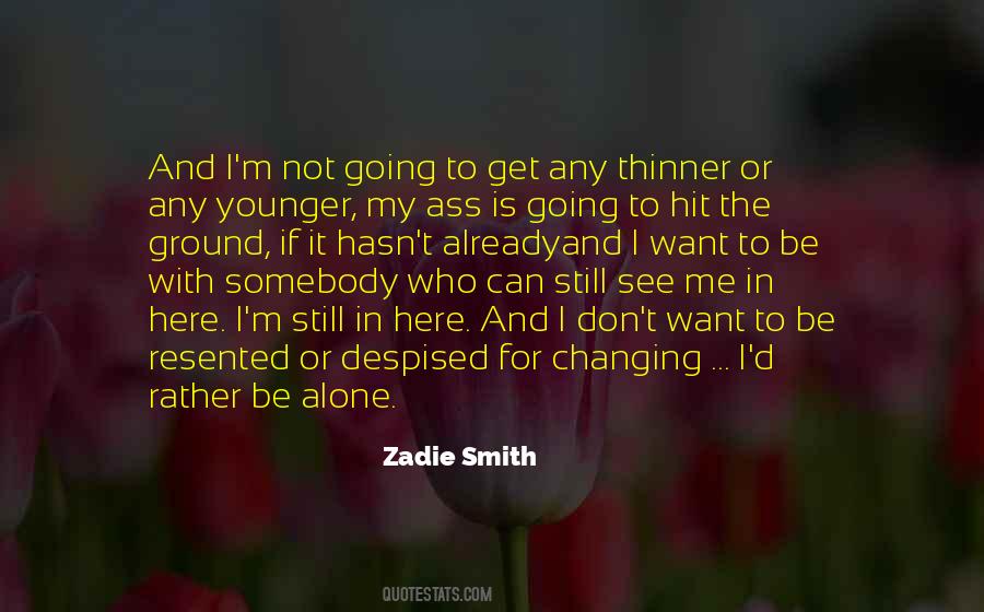 Zadie Smith Quotes #131711