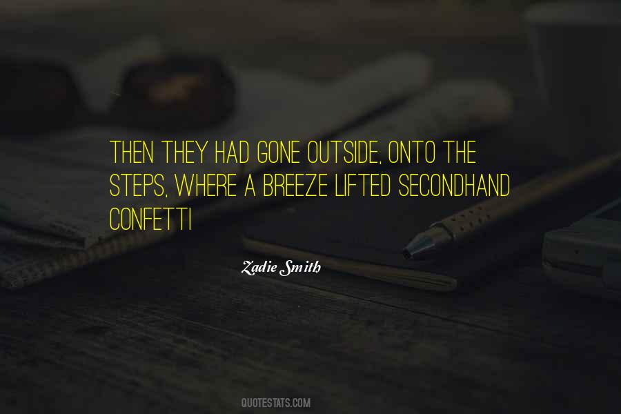 Zadie Smith Quotes #1485865