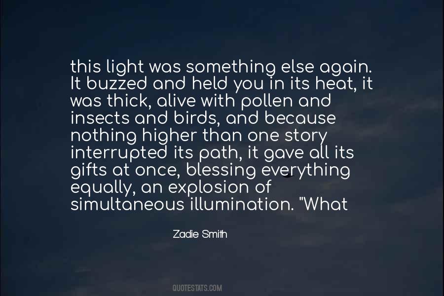 Zadie Smith Quotes #1508948