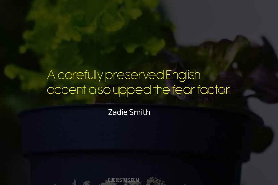 Zadie Smith Quotes #1683729