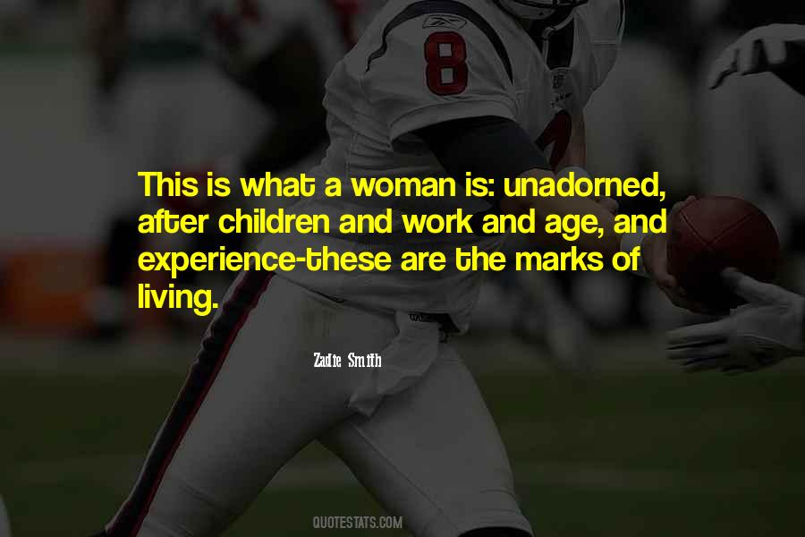 Zadie Smith Quotes #1717839
