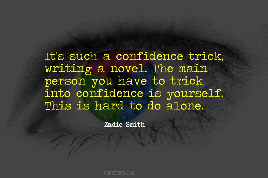 Zadie Smith Quotes #672431