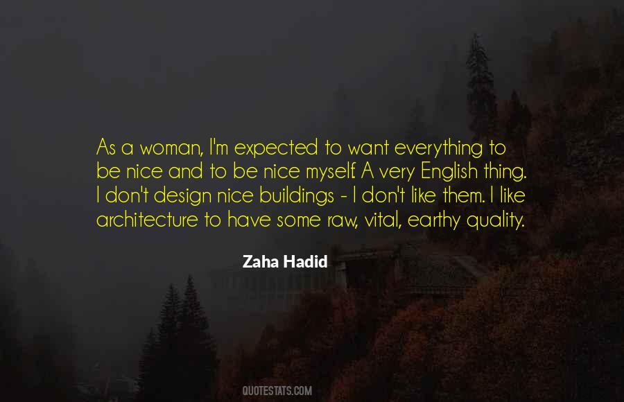 Zaha Hadid Quotes #1016606