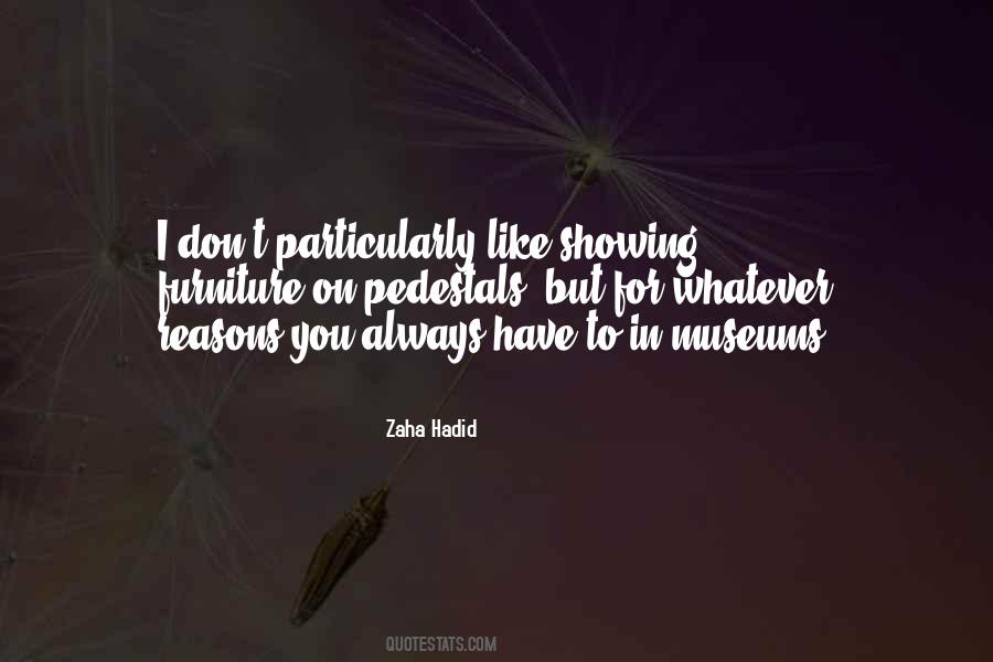 Zaha Hadid Quotes #1613609