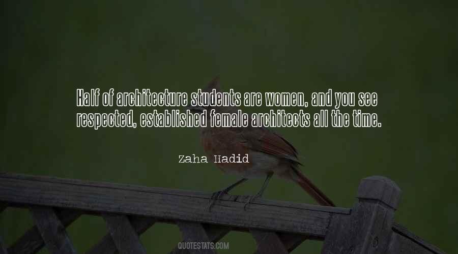 Zaha Hadid Quotes #1866619