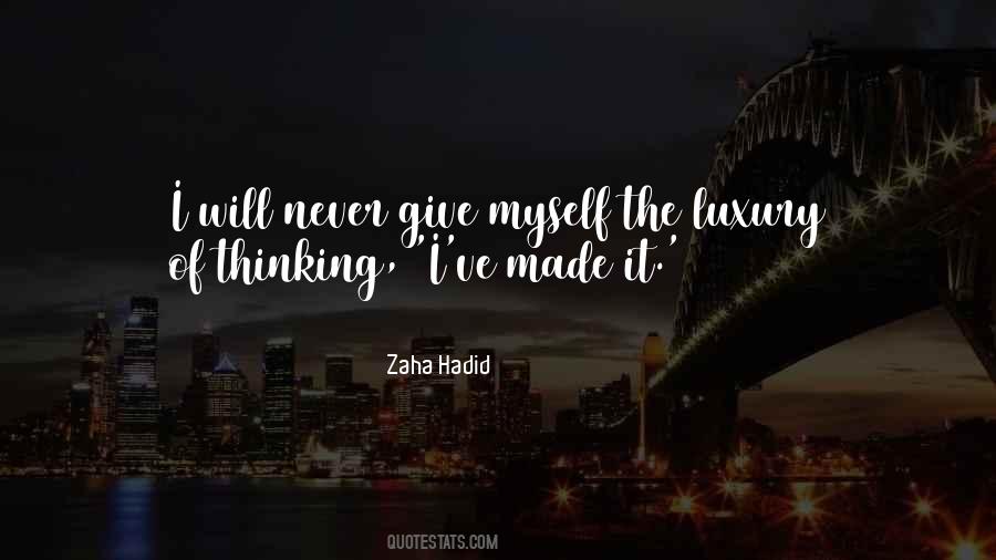 Zaha Hadid Quotes #1879099
