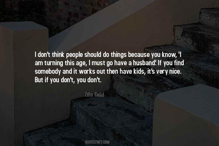 Zaha Hadid Quotes #381923