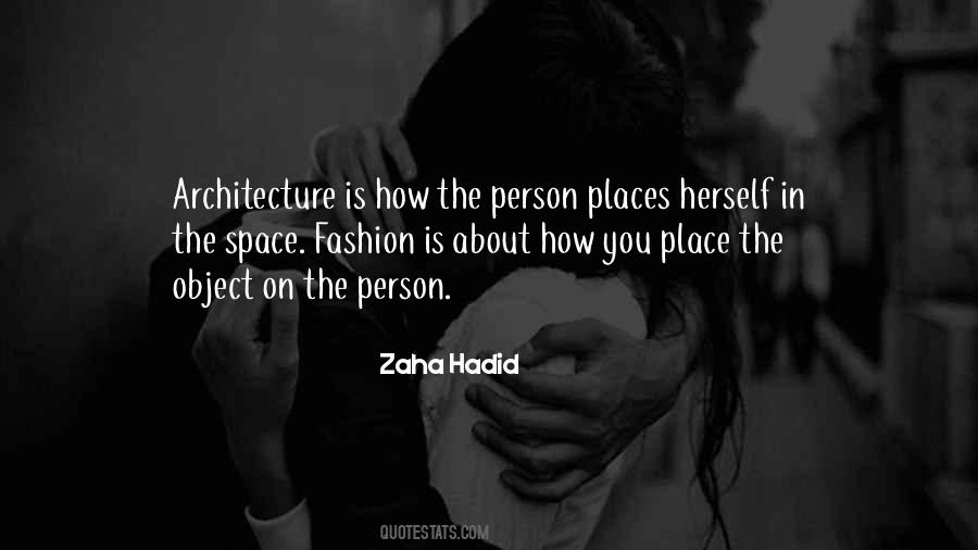 Zaha Hadid Quotes #468039