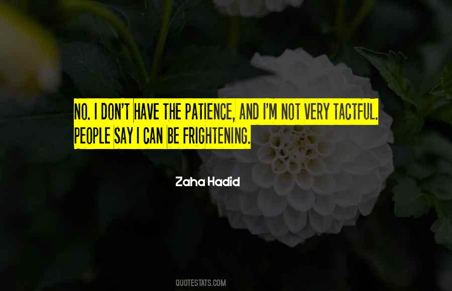 Zaha Hadid Quotes #570570