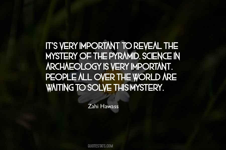 Zahi Hawass Quotes #1371491
