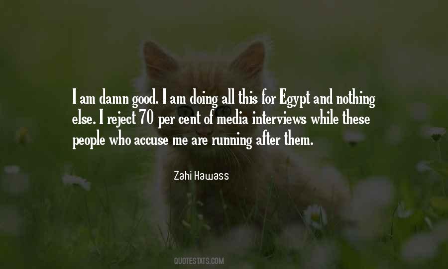 Zahi Hawass Quotes #557559