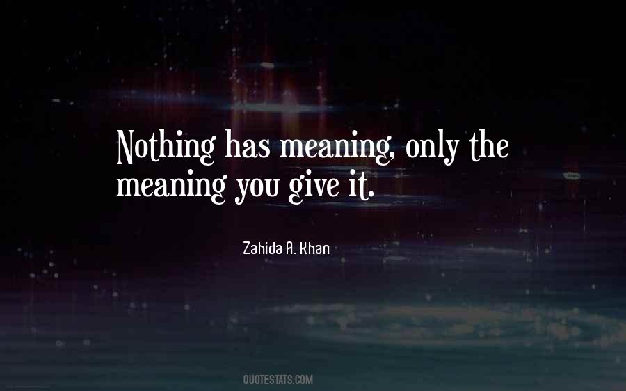 Zahida A. Khan Quotes #200829