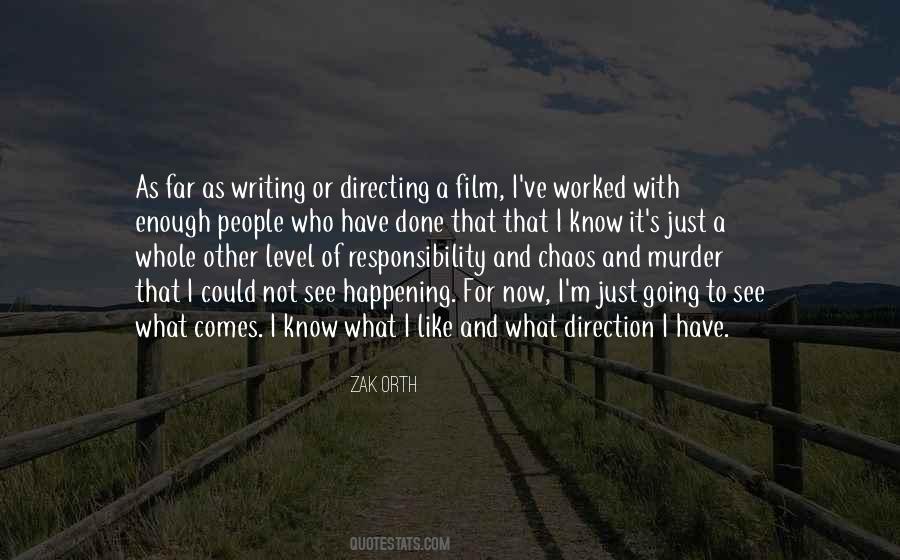 Zak Orth Quotes #506430