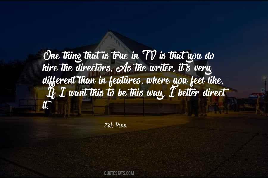 Zak Penn Quotes #336147