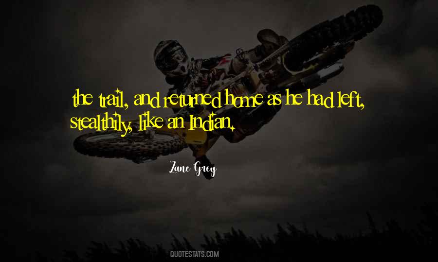 Zane Grey Quotes #1171443