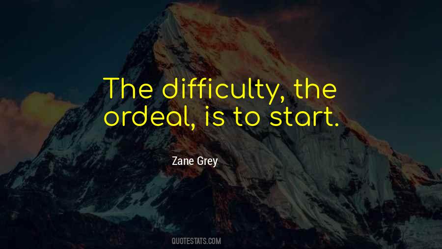 Zane Grey Quotes #1245213