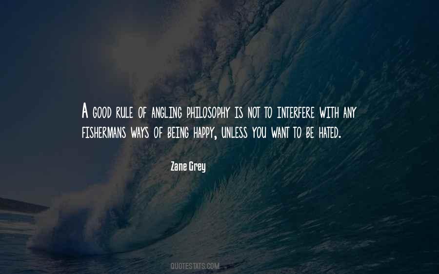 Zane Grey Quotes #1319700