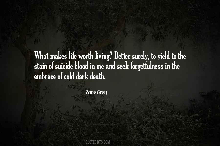 Zane Grey Quotes #1496158