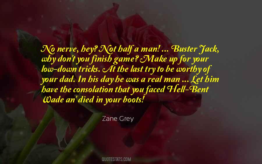 Zane Grey Quotes #1549443