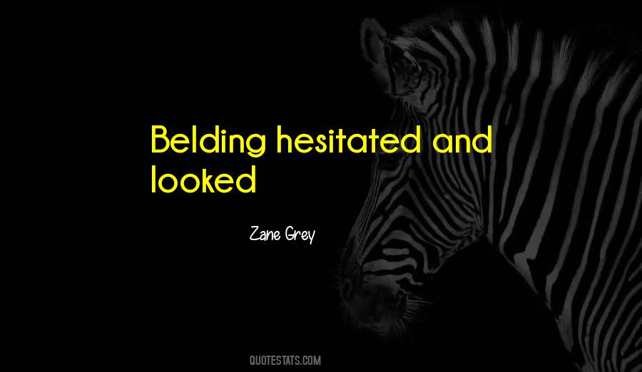 Zane Grey Quotes #1855147