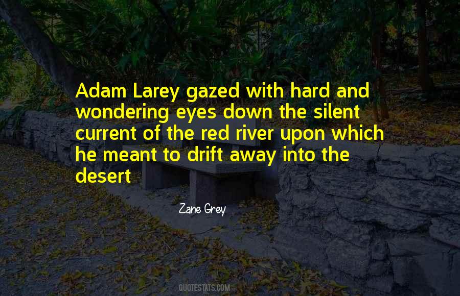 Zane Grey Quotes #202737