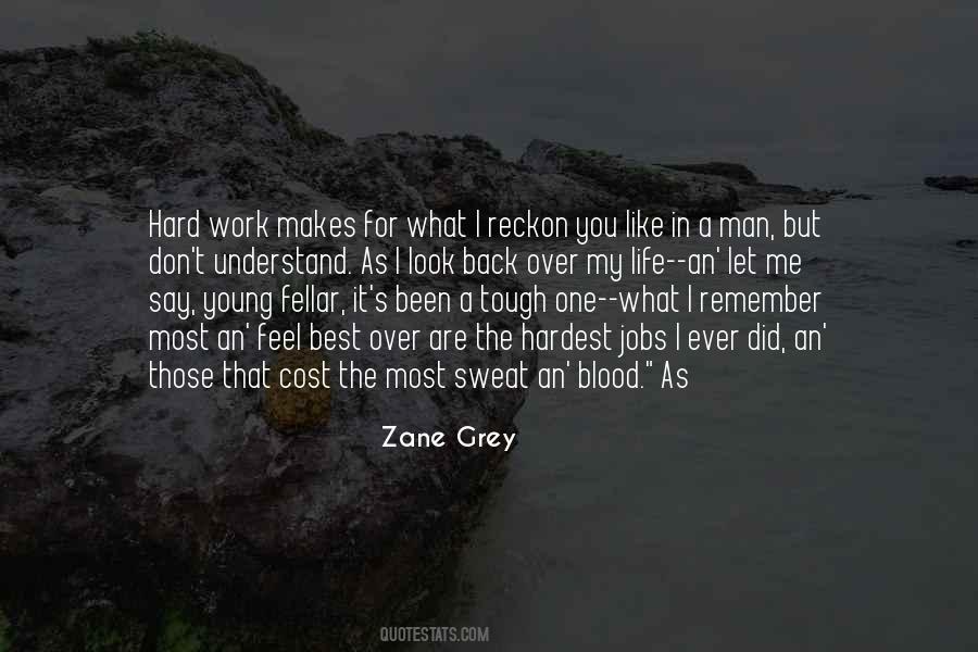 Zane Grey Quotes #412828