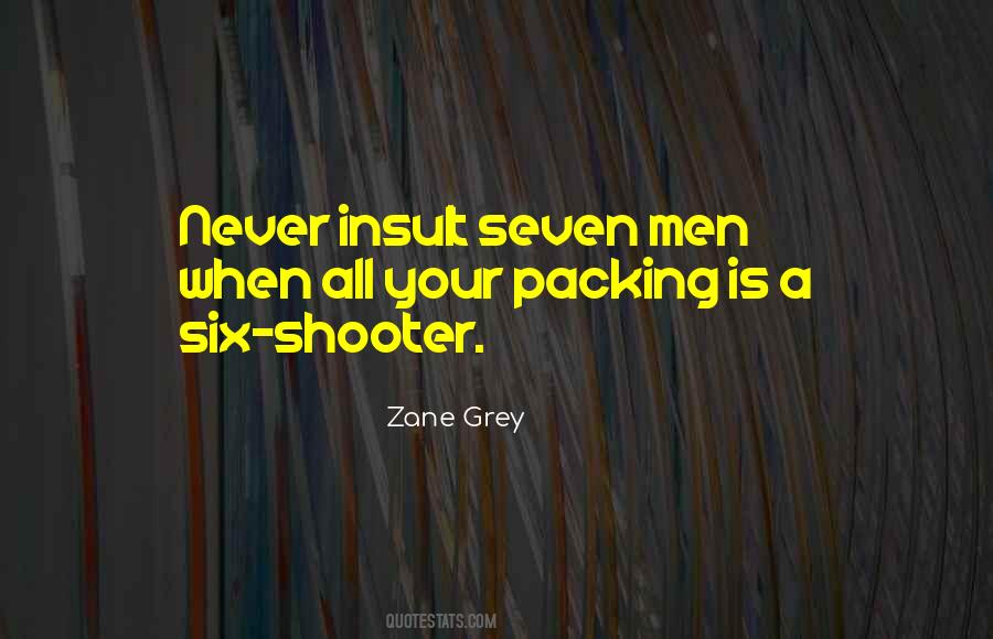 Zane Grey Quotes #448923