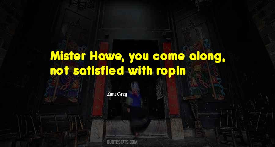 Zane Grey Quotes #591185