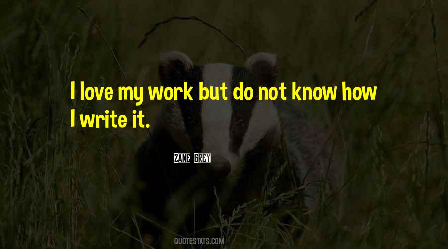 Zane Grey Quotes #694875