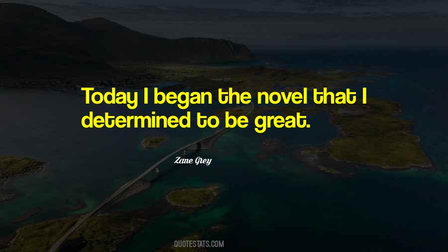Zane Grey Quotes #802785