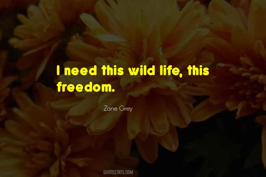 Zane Grey Quotes #961233