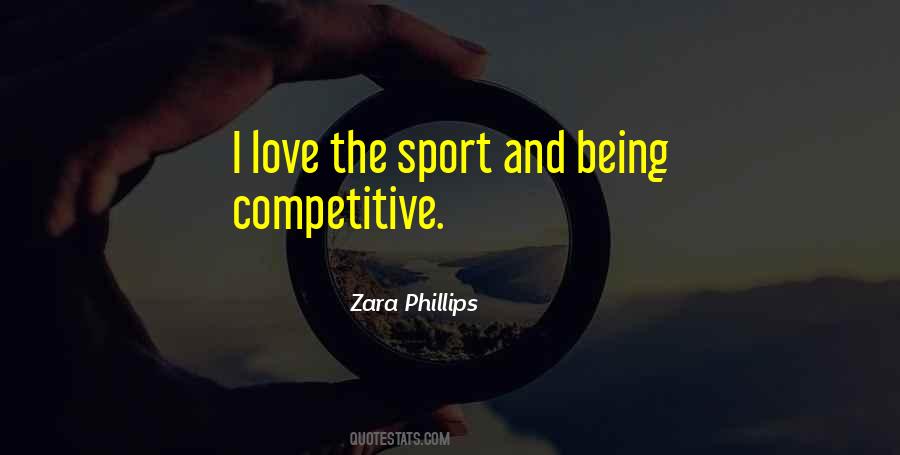 Zara Phillips Quotes #1352491